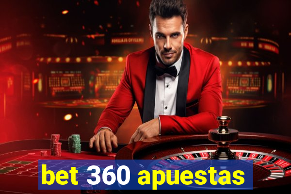 bet 360 apuestas